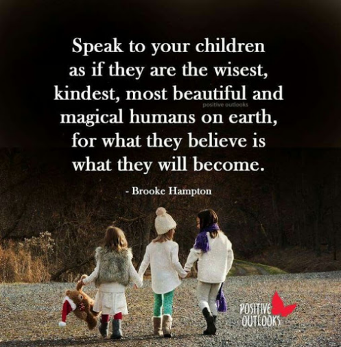 speak well to your children
